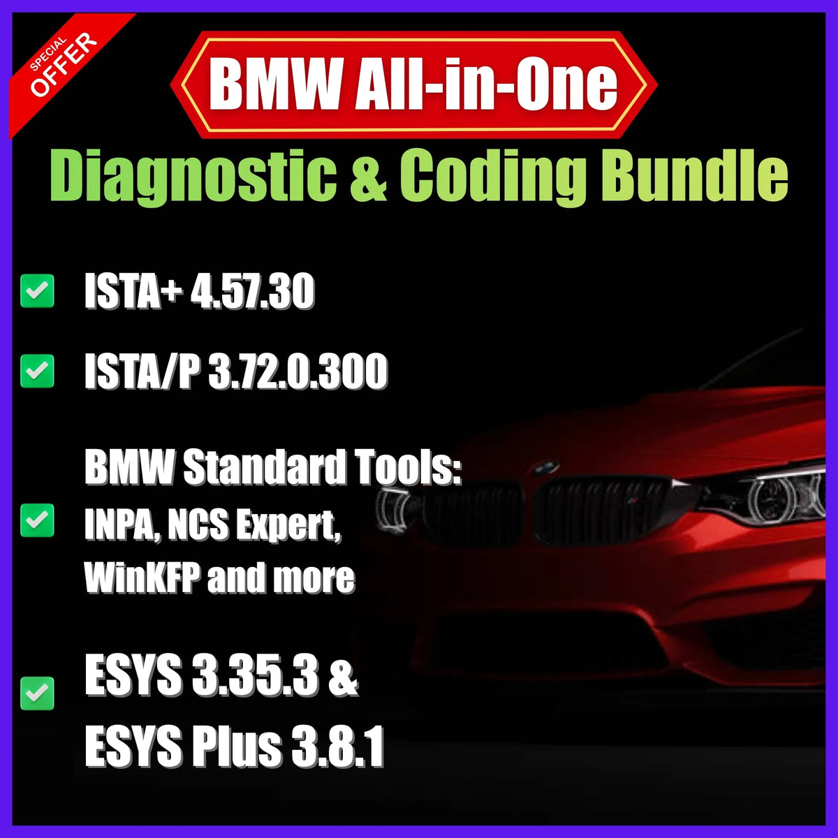BMW all-in-one diagnostic and coding software bundle with ISTA+ 4.57.30, ISTA/P 3.72, INPA, NCS Expert, WinKFP and E-Sys Plus