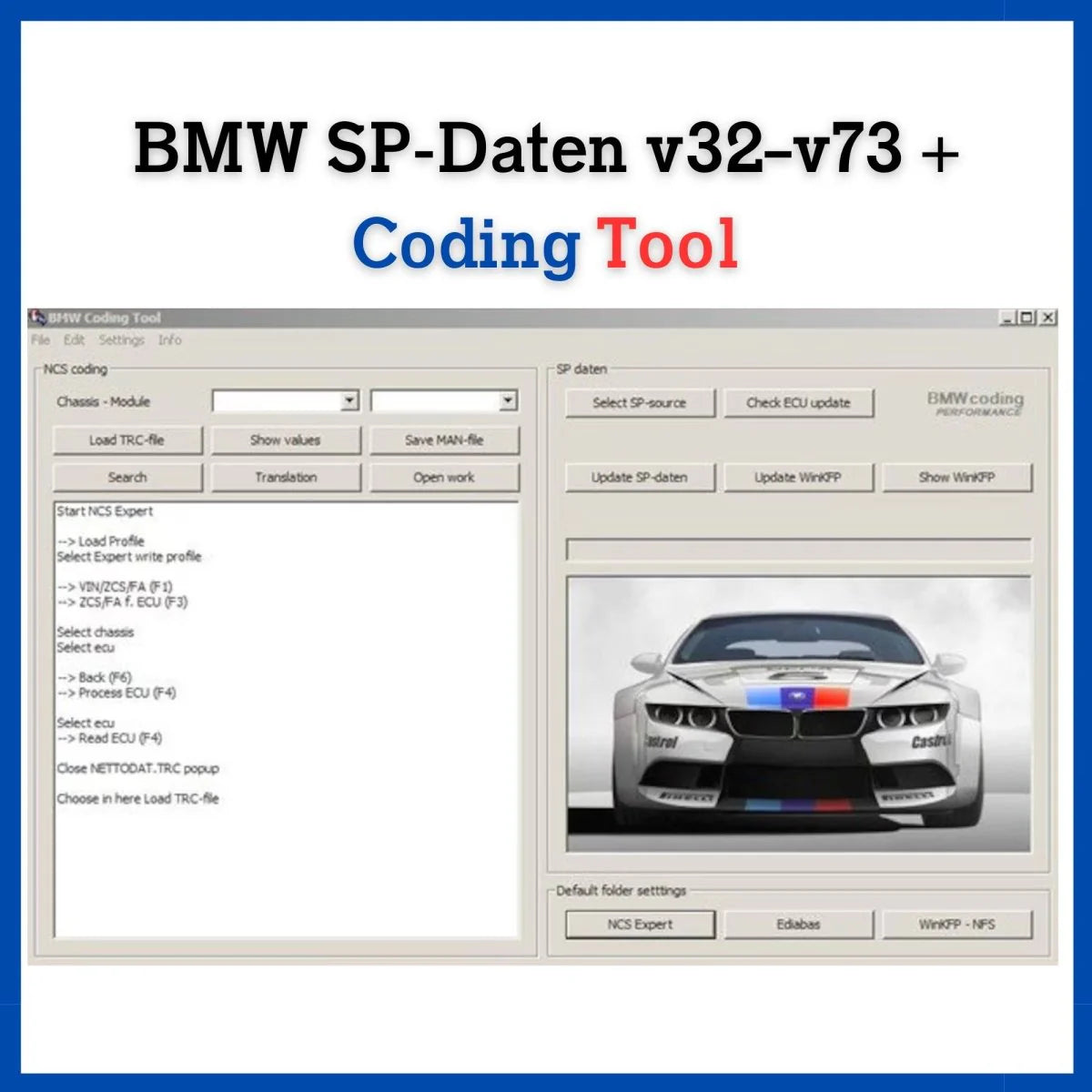 bmw sp daten v32 to v73 coding tool for ecu programming with ncs expert and winkfp