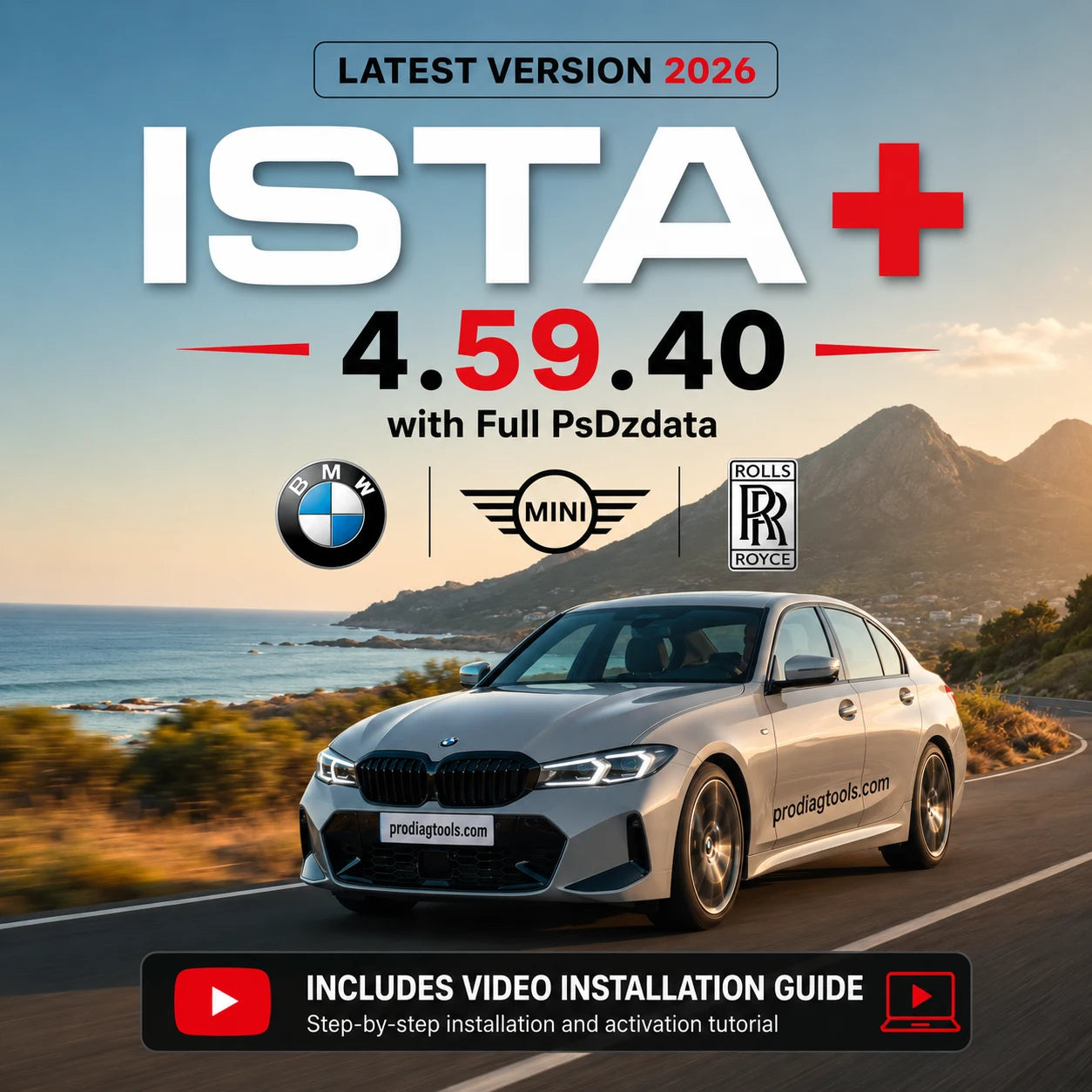 ISTA+ 4.59.40 BMW diagnostic software 2026 with Full PSdZData for BMW MINI and Rolls-Royce, includes video installation guide